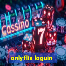 onlyflix loguin